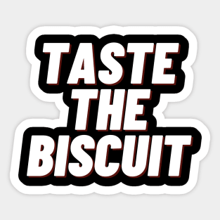 taste the biscuit Sticker